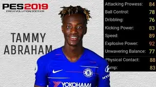 Tammy Abraham 100% Cheap Scouts Combination Best Silver Ball CF Potential Youngster PES 2019 Mobile