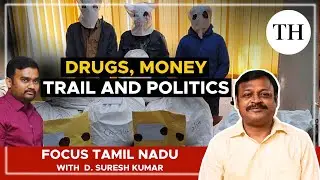 Drugs, money trail and politics: The Jaffer Sadiq case | Focus Tamil Nadu
