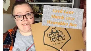 GeekGear March 2021 Wearables Unboxing