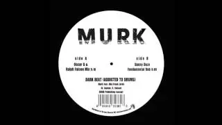 Murk - Dark Beat (Addicted To Drums) (Danny Daze Fundamental Mix)