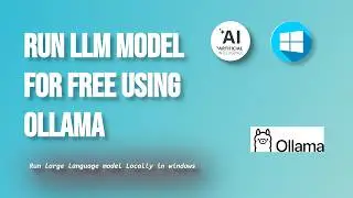 Ollama setup in Windows - Run LLM Models Locally for FREE