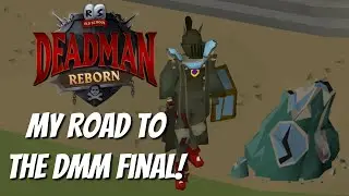 My Road to the Deadman Reborn $32,000 Final! [OSRS DMM 2021]