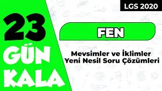Mevsimler ve İklimler Yeni Nesil Soru Çözümleri - LGS FEN