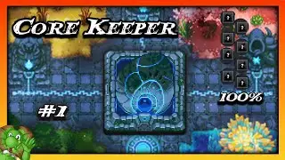 Core Keeper #1 HEAR WE START THE JOURNEY FOR 100%