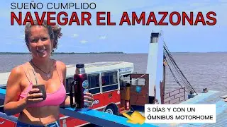 LIBERTAD cruza el río AMAZONAS🇧🇷 después de 3 DÍAS en plena NAVEGACIÓN rumbo a MANAOS😲