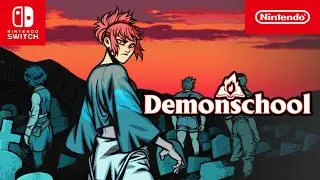 Demonschool &ndash; Launch Trailer &ndash; Nintendo Switch