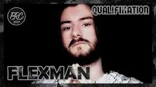 flexman || BRC 2021 - Qualifikation (prod. by KIODE)