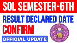 SOL 2nd/4th/6th Semester Result Date Confirmed 2025 Sol Result Update 2025_2/4/6 Semester NEP & CBCS