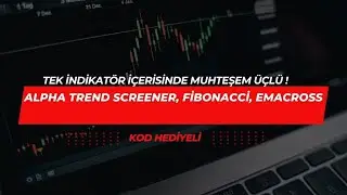 Alpha Trend Screener & Oto Fibonacci & EmaCross