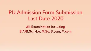 PU Admission Form Submission Last Date 2020
