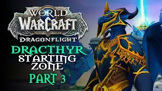 Exodus | Dracthyr Starting Zone Playthrough: Part 3 | Let's Play World of Warcraft