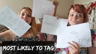 Most Likely To Ft. RustiRose | PixieeThinks