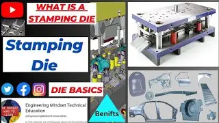 Stamping Die | Sheet Metal Die Basics | Modern High Tech Innovation