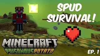 Spud Survival - The Potato Dimension - Ep. 1