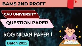 Rog nidan 1|RN paper 1 Question paper Bams 2nd proff Batch 2022| GAU Gujarat University exam|NCISM