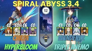 C0 Childe (Hyperbloom) & C1 Wanderer (Triple Anemo) | Genshin Impact | Spiral Abyss 3.4 (9 Stars)