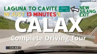 Laguna to Cavite in just 13 minutes! | CALAX Complete Driving Tour | Philippines | 2021