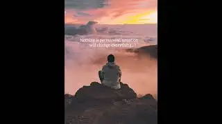 Nothing is permanent 😑#shorts #thoughts #quotes #viral #explore