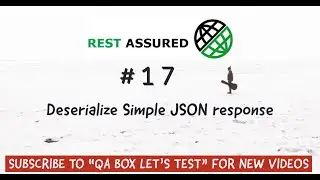 Part 17 - Rest Assured - Deserialize Simple JSON response
