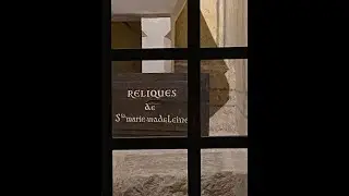 In the Footsteps of Mary Magdalene...The Finger Bone of Mary Magdalene in V&eacute;zelay