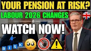 UK State Pension 2026: Upcoming Labour Changes Every Pensioner Should Be Aware Of