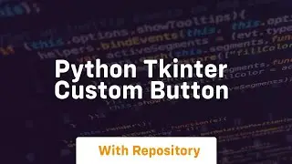 python tkinter custom button