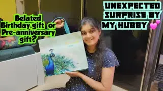 Pre anniversary gift or belated birthday gift? Sudden unexpected gift from hubby | Easy lunch ideas