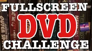 Fullscreen DVD Challenge | Episode I
