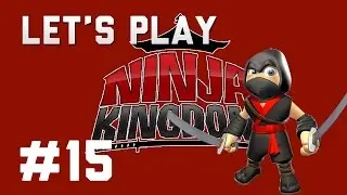 Ninja Kingdom - #15 I hit level 80