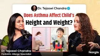 Asthma and Growth in Kids: Is There a Connection with Height and Weight? | Dr Tejaswi Chandra