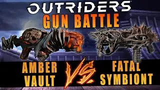 Outriders Versus: Amber Vault vs Fatal Symbiont (Which is better??)
