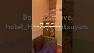 Love hotel Bali Thai #Love hotel #japantravel