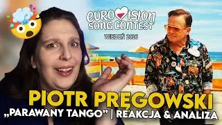 🇵🇱 Ranczo na Eurowizji 2026? Piotr Pręgowski - Parwany Tango REAKCJA| Eurowizja 2026 Polska 