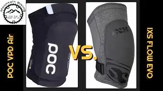Обзор наколенников для горного велосипеда IXS FLOW EVO и POC VPD Air