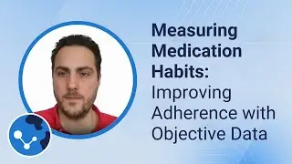 Measuring Medication Habits: Improving Adherence with Objective Data
