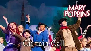 Mary Poppins Live | Curtain Call | Taylor Cast