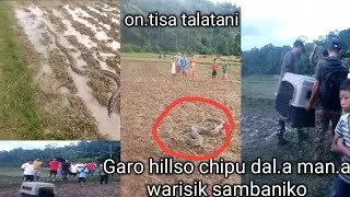 South Garo hills o chipu dal.a nika/ ontisa talatani/sound namjana upload ka.ataiaha