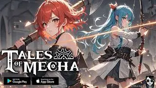 Tales of Mecha - Official Launch Gameplay Android APK iOS