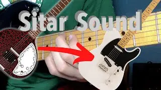 How to Make Guitar Sound Like Sitar!