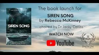 Siren Song by Rebecca McKinney - Digital Book Launch