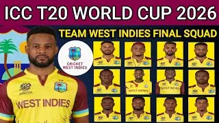 Icc T20 World Cup 2026 | Team West Indies Final Squad | West Indies Team Squad T20 World Cup 2026 