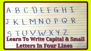 📝How To Write English Small & Capital Letters In Four Line | English Alfabates A to Z Writing