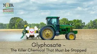 Glyphosate   the Killer Chemical That Must be Stopped with Stephen Frantz