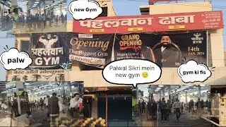 Palwal Me New Gym Sikri me 