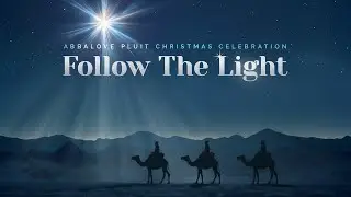 Abbalove Pluit Christmas Celebration - Follow the Light | Abbalove Pluit