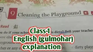 Cleaning the Playground(class- 1) English (gulmohar) #class1 #icse #english