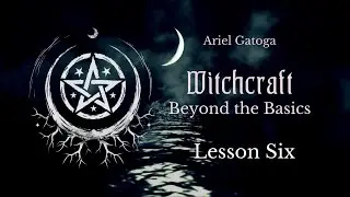 Techniques  for Daily Magic -- Witchcraft Beyond The Basics 6