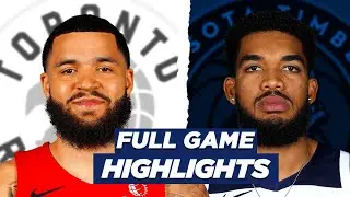 RAPTORS vs TIMBERWOLVES FULL GAME HIGHLIGHTS | 2021 NBA SEASON