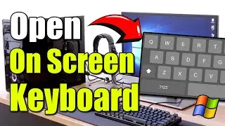 How to OPEN On Screen Keyboard Windows 10 | 11 PC (Best Method)