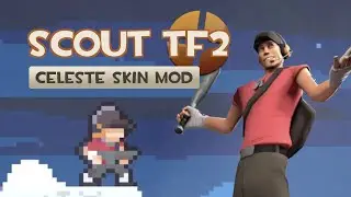 Scout TF2 Celeste Skin Mod Trailer